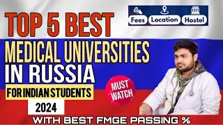 TOP 5  MEDICAL UNIVERSITY IN RUSSIA || MBBS IN RUSSIA | INDIAN IN RUSSIA #mbbsabroad #mbbsrussia