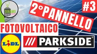 Fotovoltaico Lidl Parkside #3: Secondo Pannello, Grandine e Surriscaldamento