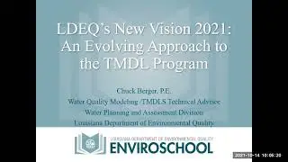 LDEQ Enviroschool Webinar – LDEQ’s New Vision 2021: An Evolving Approach to the TMDL Program