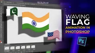 Waving Flag Animation in Adobe Photoshop