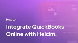 How to Integrate QuickBooks Online with Helcim