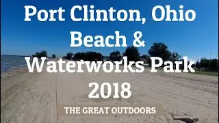 Port Clinton, OH Beach: Lakeview Park, Waterworks Park