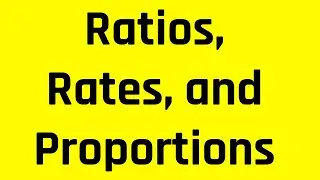 Ratios, Rates, and Proportions | Grammar Hero's Free ASVAB/PiCAT Tutoring (Arithmetic Reasoning)