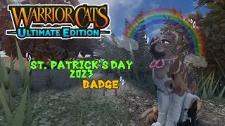 ◈ Warrior Cats: Ultimate Edition || ST. PATRICK'S DAY 2023 BADGE
