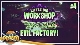 EVIL CONTRACTS! - Little Big Workshop: NEW Evil DLC - Process Management Game - EPISODE #4