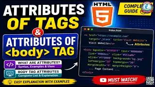 HTML Attributes & Body Tag Attributes Explained | HTML Tutorial for Beginners