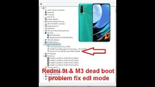 Redmi 9t & M3  dead boot problem fix edl mode  { hardware methods}
