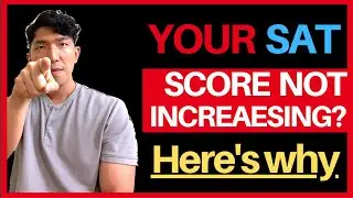 1 Reason Why Your SAT Math Score Isn't Going Up