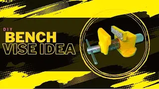 Another Easy Bench Vise Idea 💡