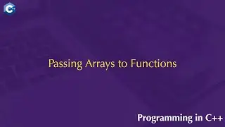 Passing Arrays to Functions
