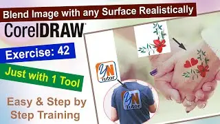 Blend image with any surface realistically in Corel Draw Exercise No. 42 | YN Tutor