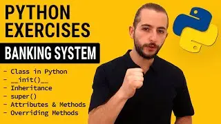 OOP Python Exercise | Full Banking System in Python | Beginner Level | With Challenges Application
