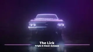 Tripl3 & Omni Science - The Lick (Car Music Visualizer)