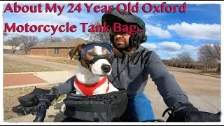 About My 24 Year Old Oxford Motorcycle Tank Bag…