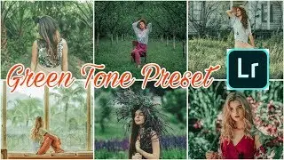 BAGAIMANA CARA EDIT FOTO DI LIGHTROOM MOBILE - GREEN TONE PRESET