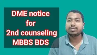 important DME notice for 2nd counseling MBBS BDS 2024