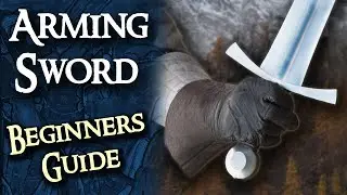 Arming Sword Beginners Guide - Guards, Blows and Footwork