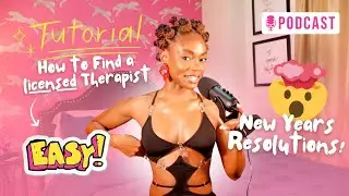 EP 4. New Year, New You: How to Find a Therapist Without the Stress (TUTORIAL)