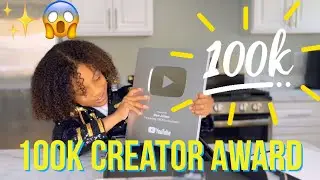 Unboxing My Creator Award 100k