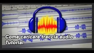 Come Caricare una traccia audio su un programma di editor: Tutorial