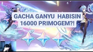 GACHA GANYU 16000 PRIMOGEM DAPET BERAPA B5?