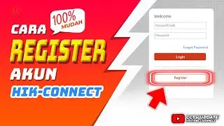 Cara Daftar Akun Hik Connect Hikvision