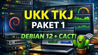 LULUS UKK TKJ! 🚀 Tutorial Paket 1 Monitoring Jaringan Debian 12 + CACTI
