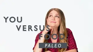 A Dietitian Explains the Paleo Diet | You Versus Food | Well+Good