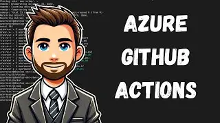 Configuring GitHub Actions for Azure (Full Version)