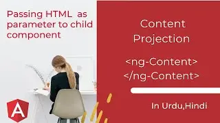 Content Projection | Angular 11