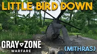 Little Bird Down Guide | Gray Zone Warfare