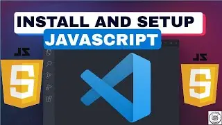 How to Install JavaScript on Visual Studio Code | Complete Setup Guide for JavaScript
