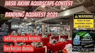 aquascape contest Bandung Aquafest 2021