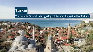 Türkei - traumhafte Strände, einzigartige Naturwunder und antike Ruinen