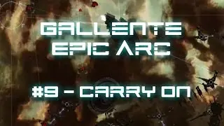 Eve Online - Gallente Epic Arc - Mission 9 - Carry On