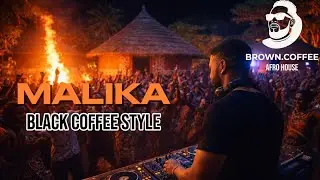 MALIKA 👑 Black Coffee Style Afro House 🔥 Powerful Drop 2026