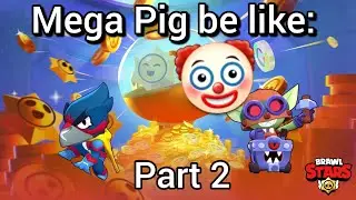 Mega Pig be like: (Part 2)