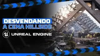Desvendando a cena | Unreal Engine 5