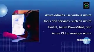 What is azure admin ? Overview of Azure Admin