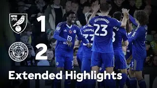 Foxes Fight Back For Three Points 👌🦊 Norwich City 1-2 Leicester City | Extended Highlights