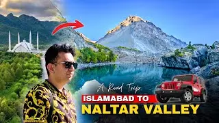 Islamabad to Naltar - Winter Road Trip via KKH ❄️ | Snow-Covered Mountains & Hidden Valleys