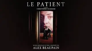Alex Beaupain - Le Patient (Bande Originale du Film)