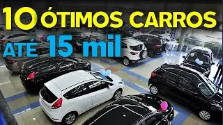 MELHORES CARROS ATÉ 15 MIL - Carros Confortáveis, Manutenção Barata e Econômicos