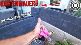Lasst euch nichts erzählen... Ganz genau so baut man eine Gartenmauer!