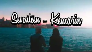 Story Wa Keren ,Kemarin Seventeen