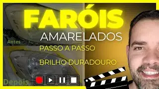 COMO RESTAURAR UM FAROL AMARELADO FÁCIL