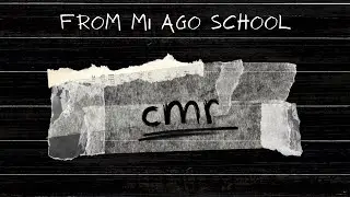 CMR - From Mi Ago School (Moodie Know) St Jago