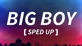 BIG BOY || Sza || [ sped up + lyrics ] #4k #music
