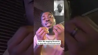 DROP THE FULL SONG, KENDRICK! 🙏🏿🤦🏾‍♂️ #shorts #trending #kendricklamar #unreleasedsongs #comedy