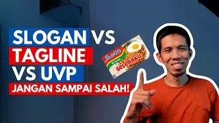 SLOGAN TAGLINE UVP PENJELASAN LENGKAP DAN PERBEDAANNYA
